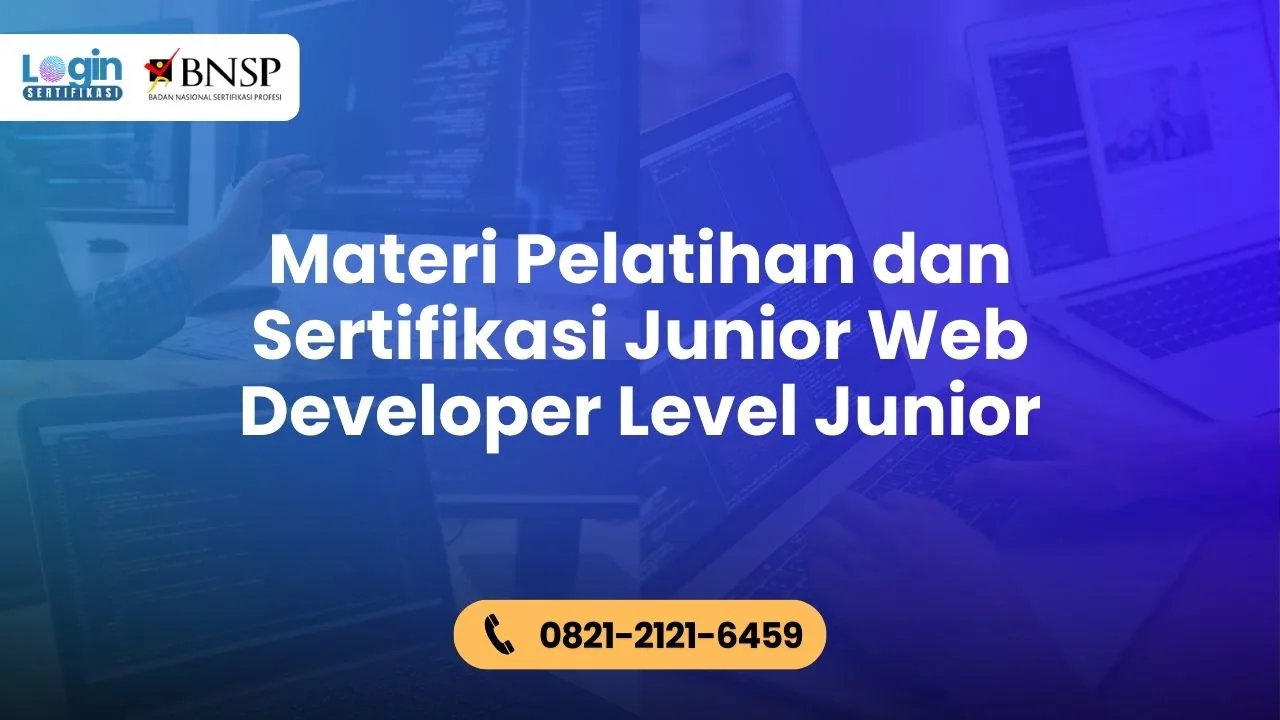 Materi Pelatihan dan Sertifikasi Junior Web Developer Level Junior