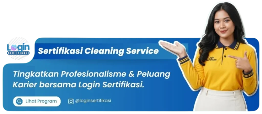 Cara Mendapatkan Sertifikat Cleaning Service BNSP Terbaru Tahun 2025