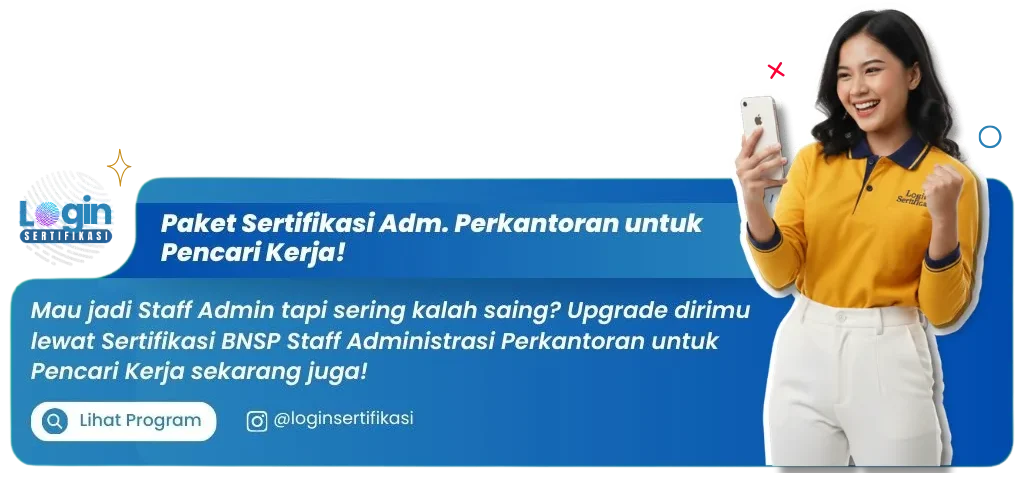 Sertifikasi BNSP Staff Administrasi Perkantoran untuk Pencari Kerja